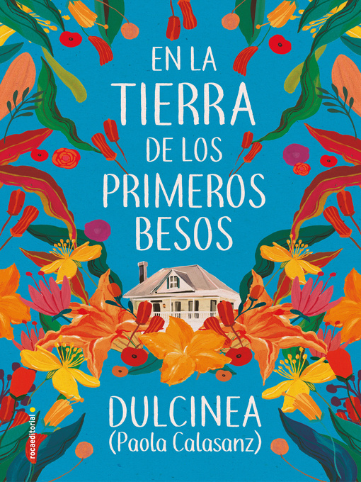 Title details for En la tierra de los primeros besos by Dulcinea (Paola Calasanz) - Available